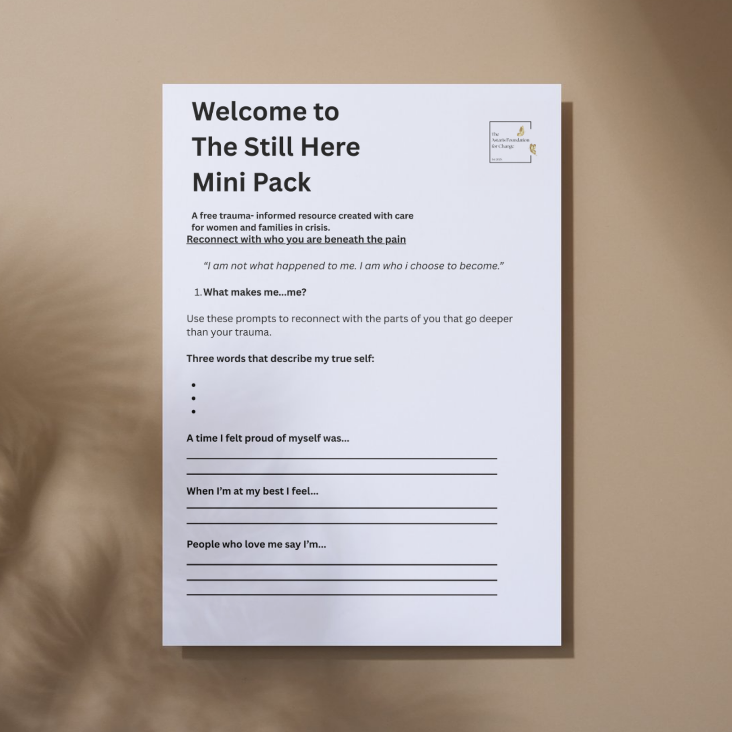 This image shows page 2 of our free digital download 'Still Here'. This download is a mini pack covering rebuilding self-worth and reclaiming space. It is free to download and print and is available to the general public and businesses.